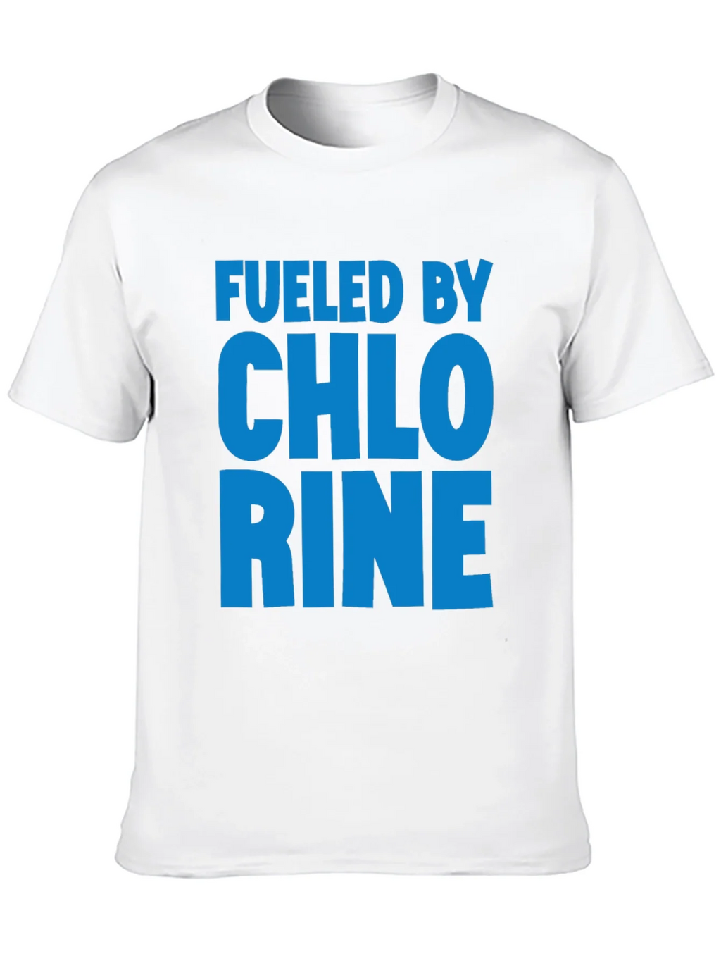 Fueled by Chlorine Graphic T-Shirt product image 9