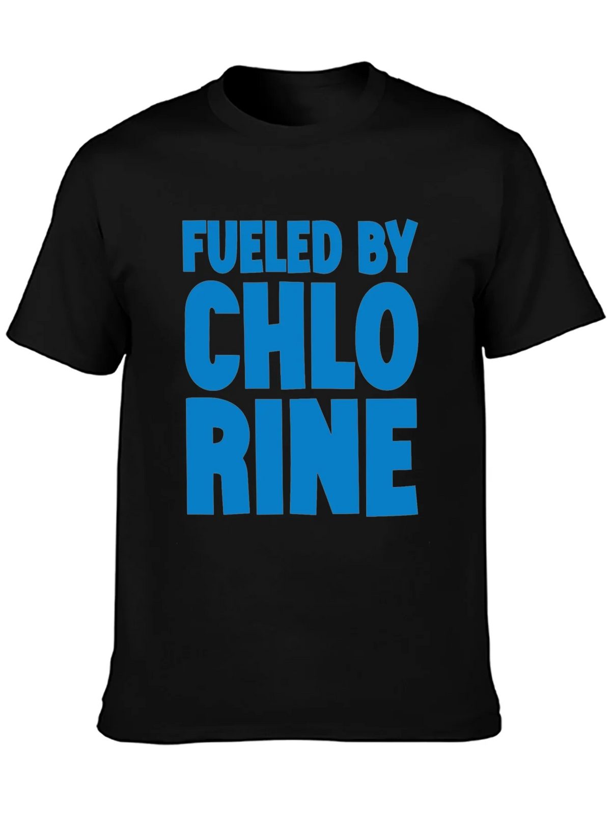 Fueled by Chlorine Graphic T-Shirt product image 3