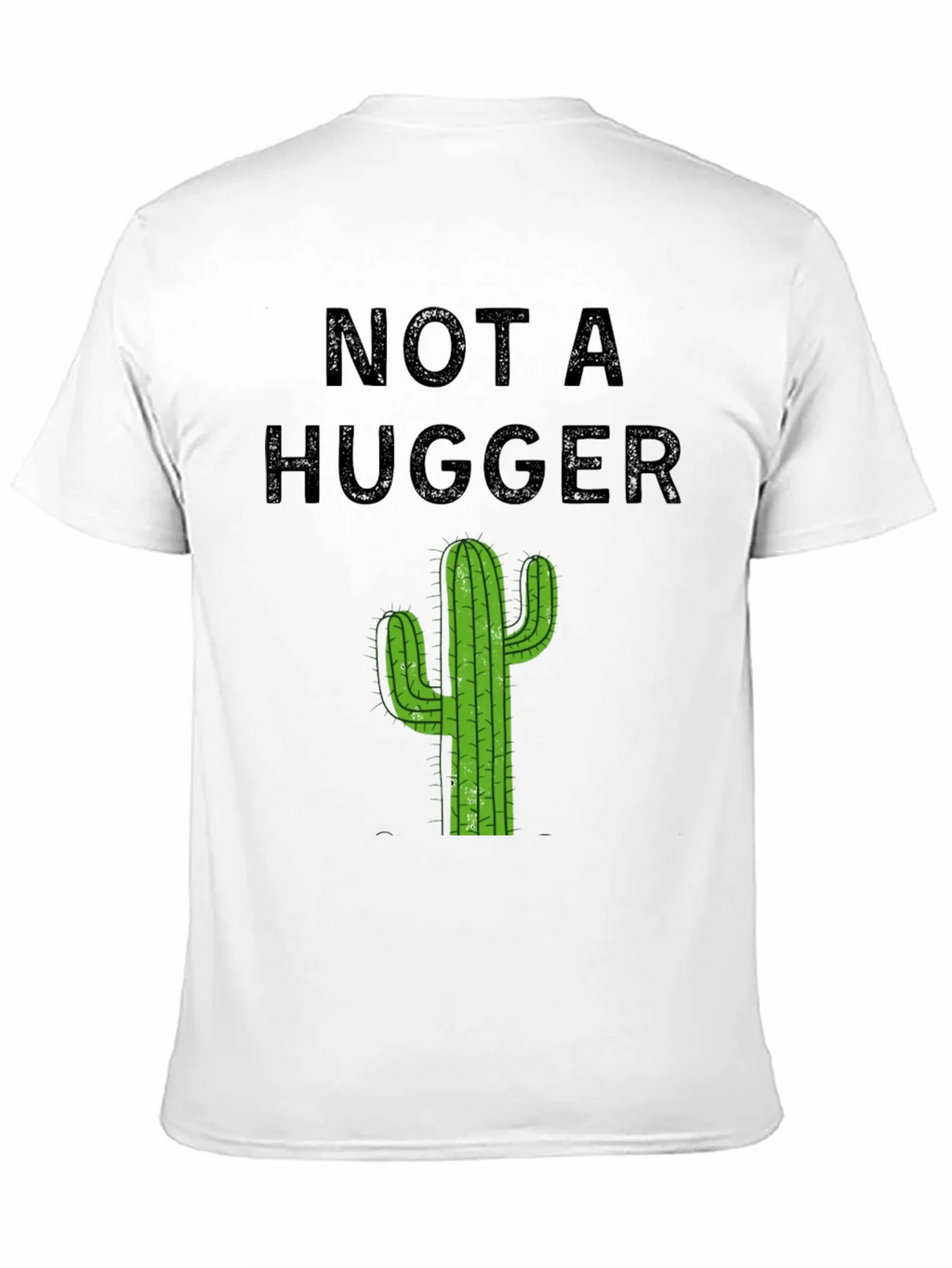 Not A Hugger T-Shirt - Cactus Graphic Tee product image 10