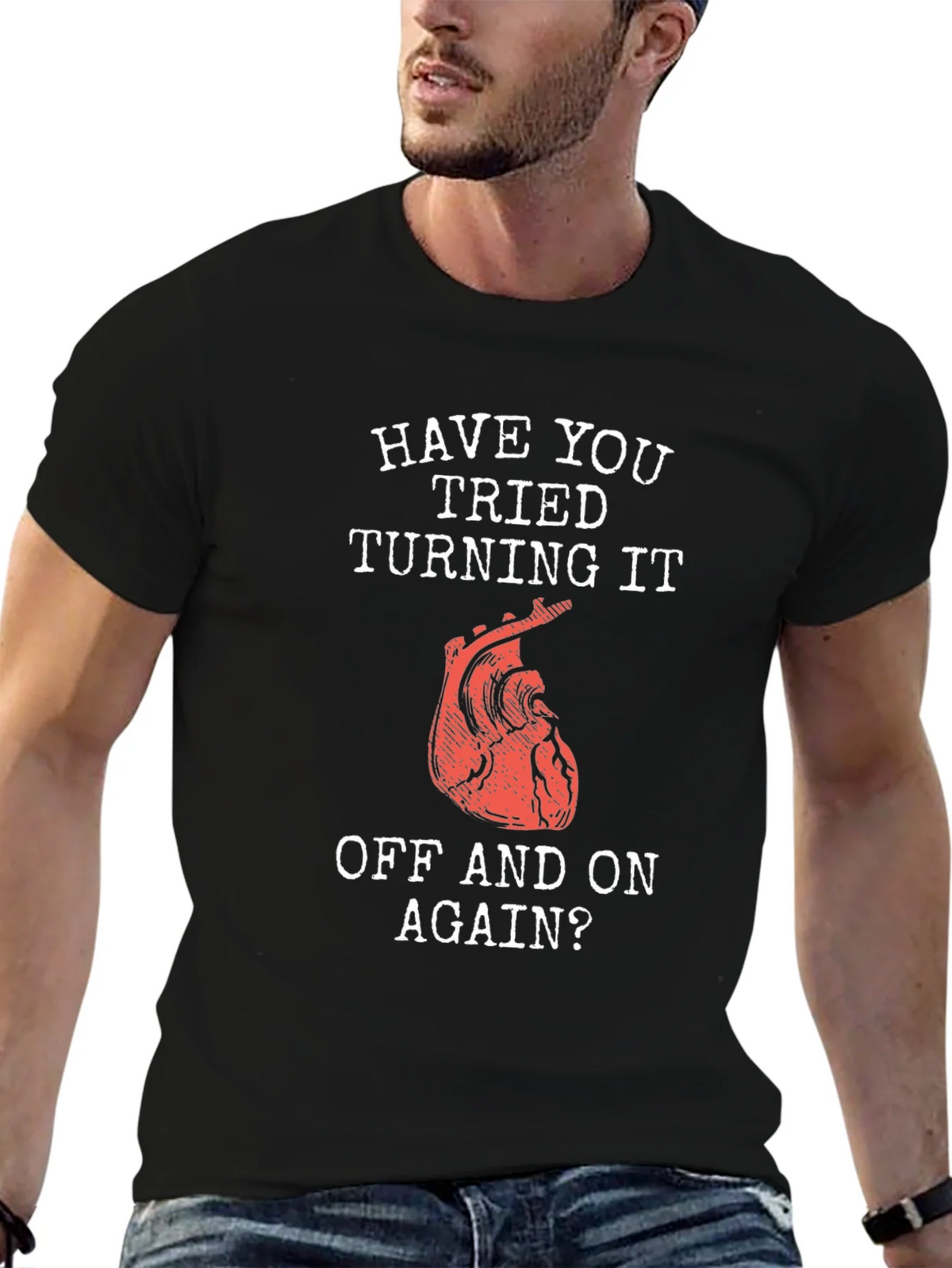 Humorous Have You Tried... Heart T-Shirt product image 9