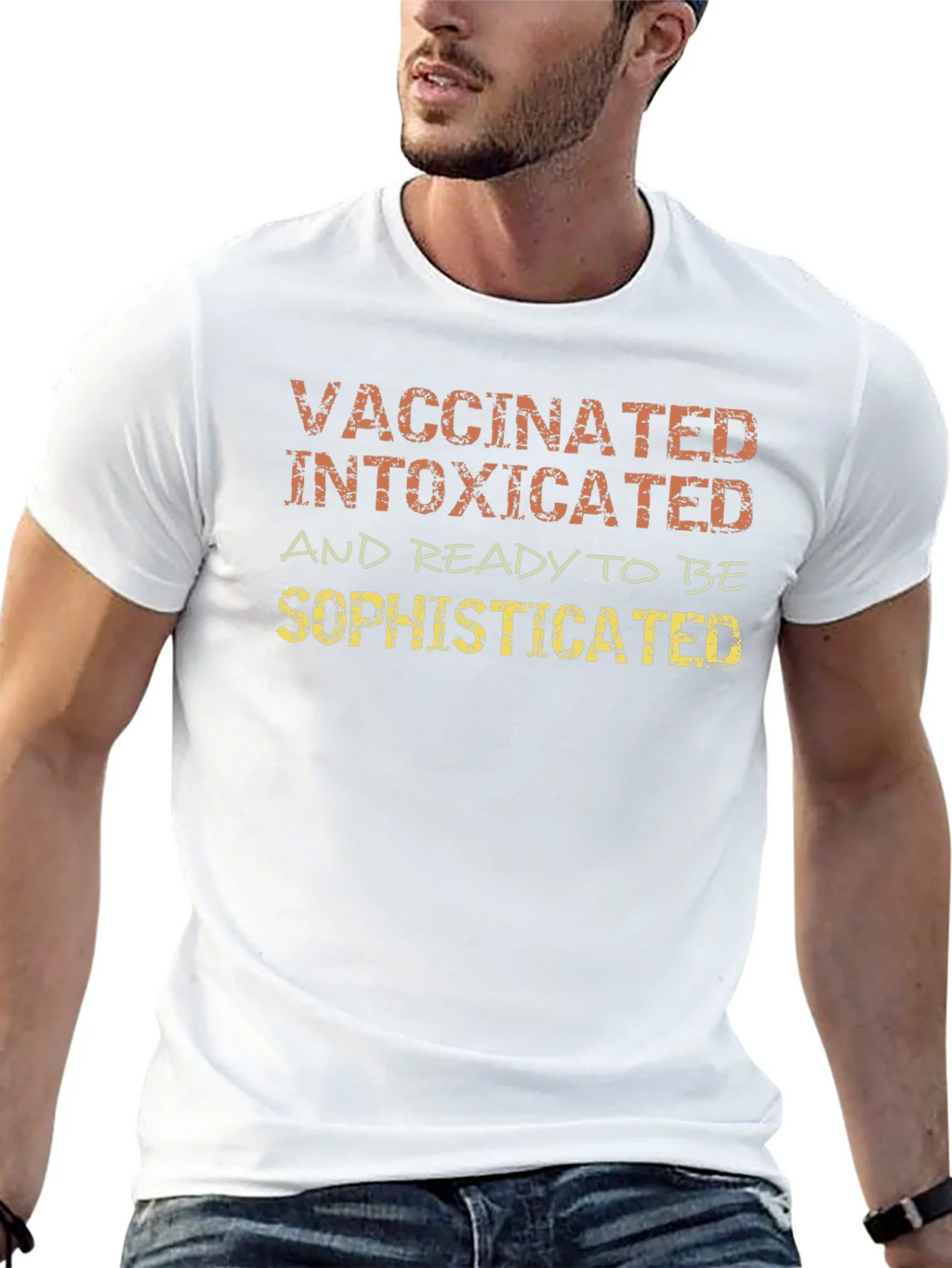 Vaccinated Intoxicated Sophisticated T-Shirt product image 12