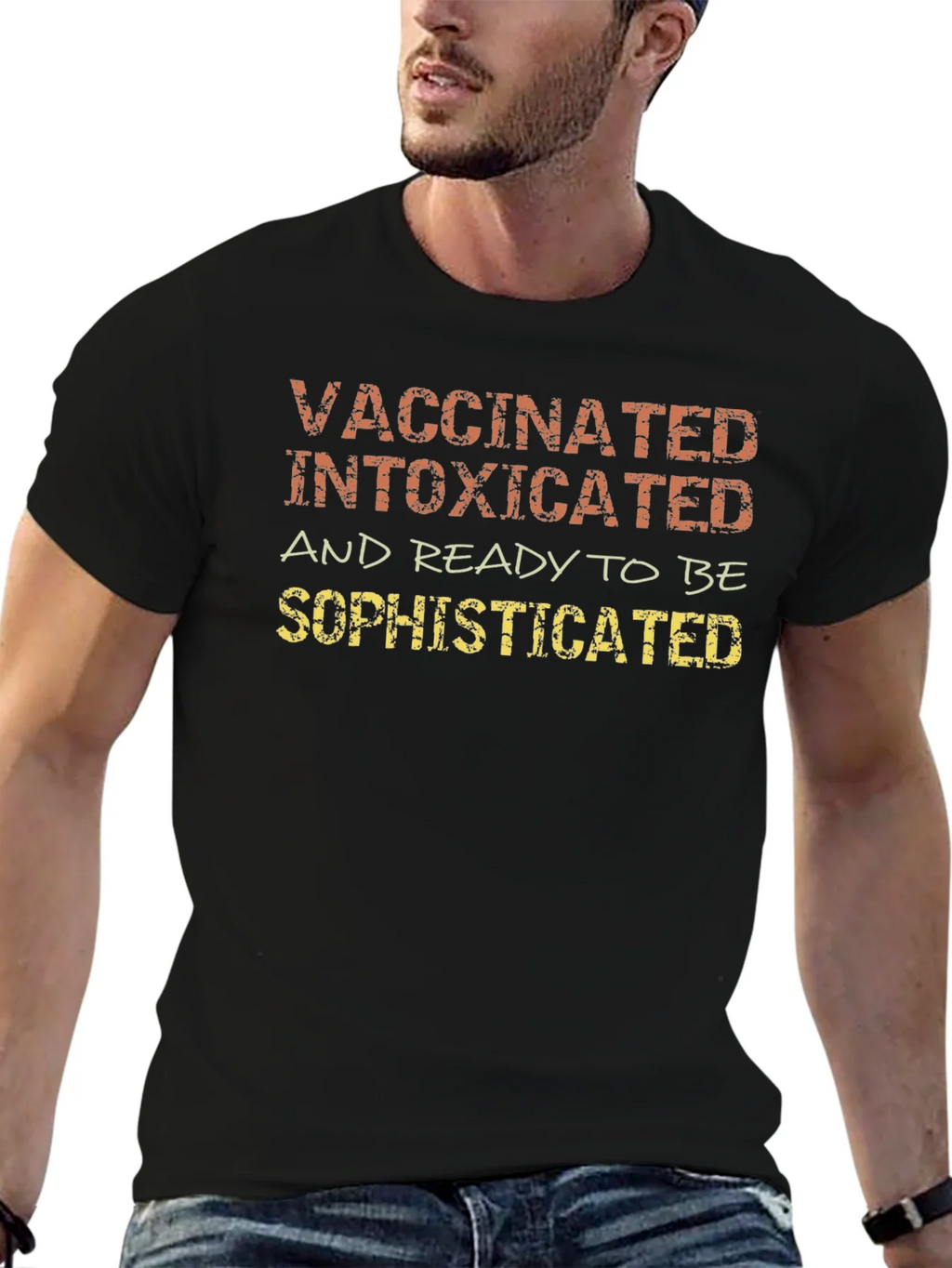 Vaccinated Intoxicated Sophisticated T-Shirt product image 6