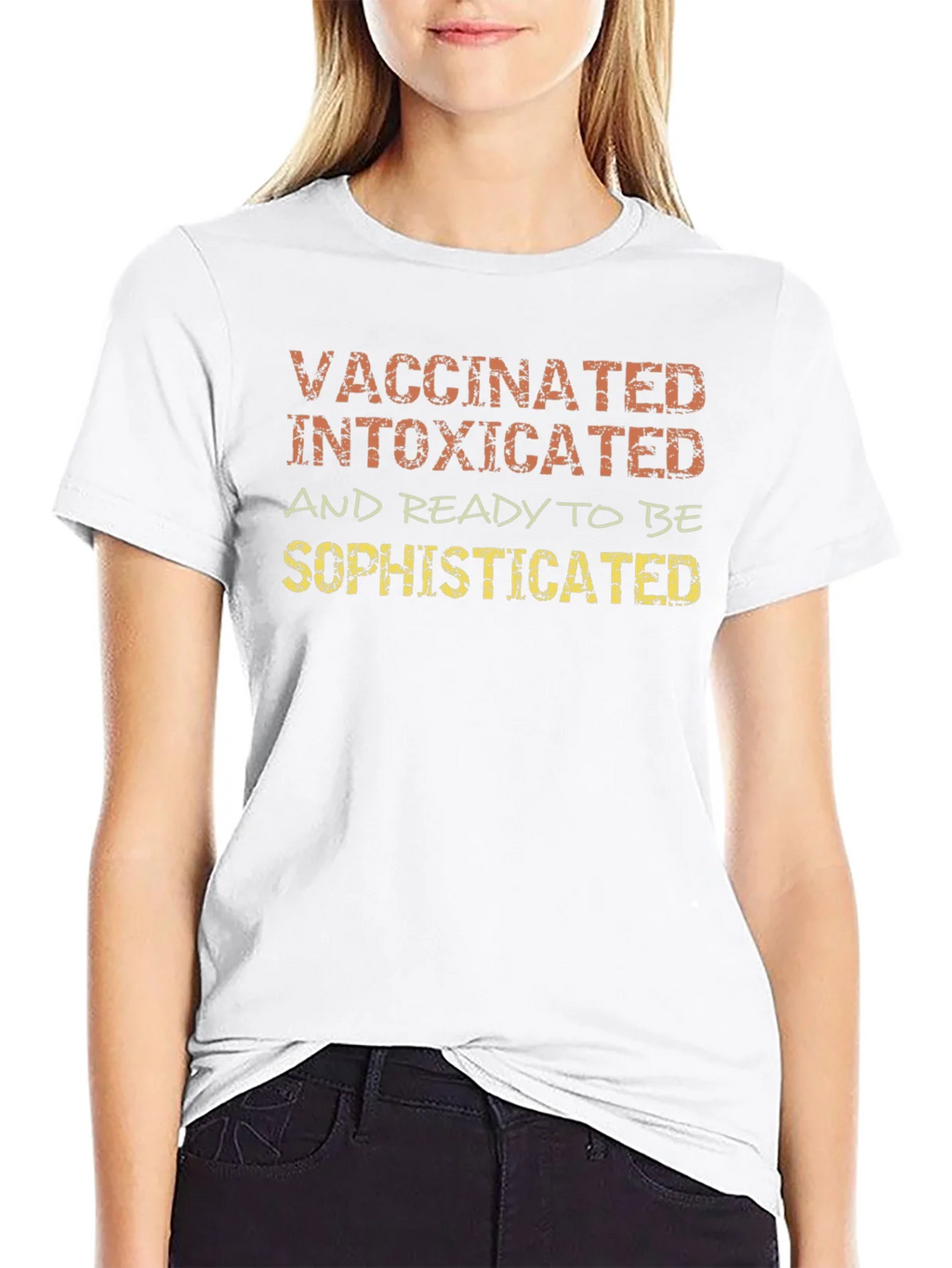 Vaccinated Intoxicated Sophisticated T-Shirt product image 8