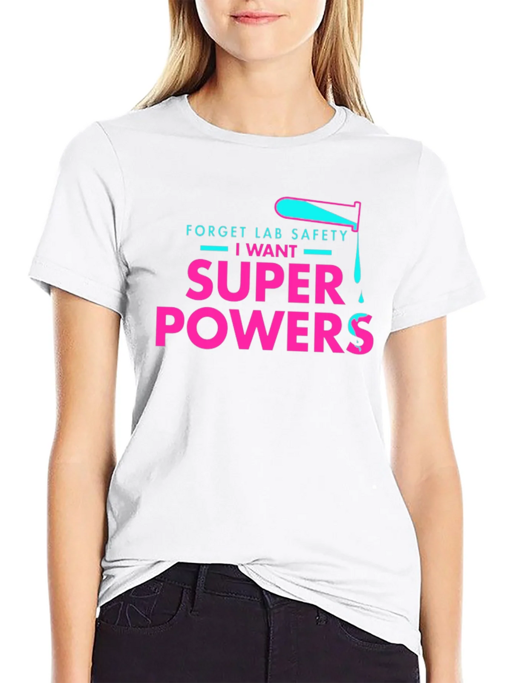 Forget Lab Safety I Want Super Powers T-Shirt product image 11