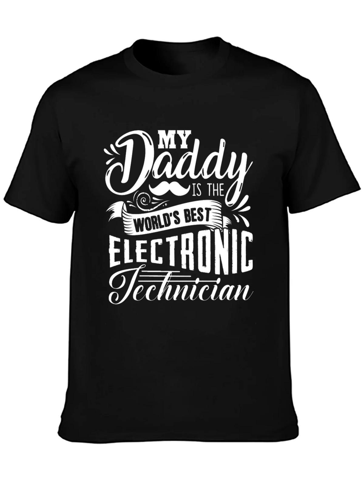 My Daddy is the Worlds Best Electronic Technician T-Shirt product image 3