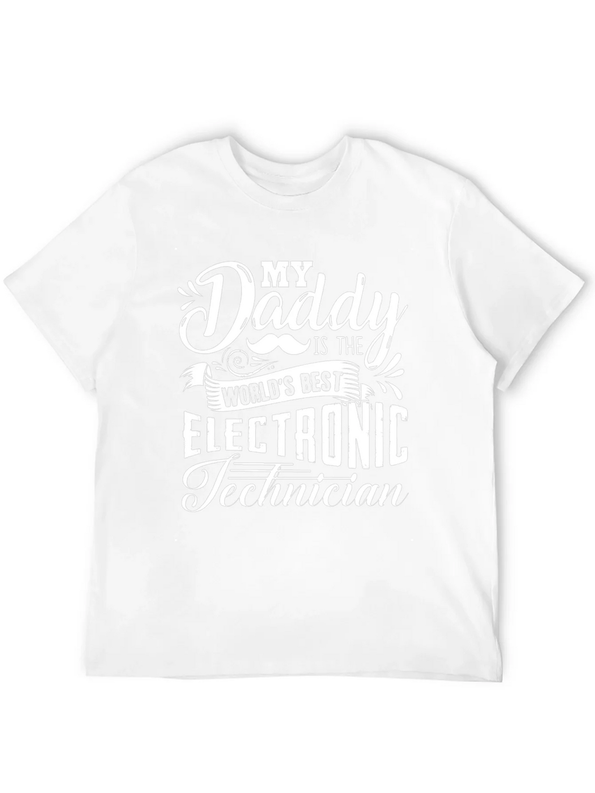 My Daddy is the Worlds Best Electronic Technician T-Shirt product image 11