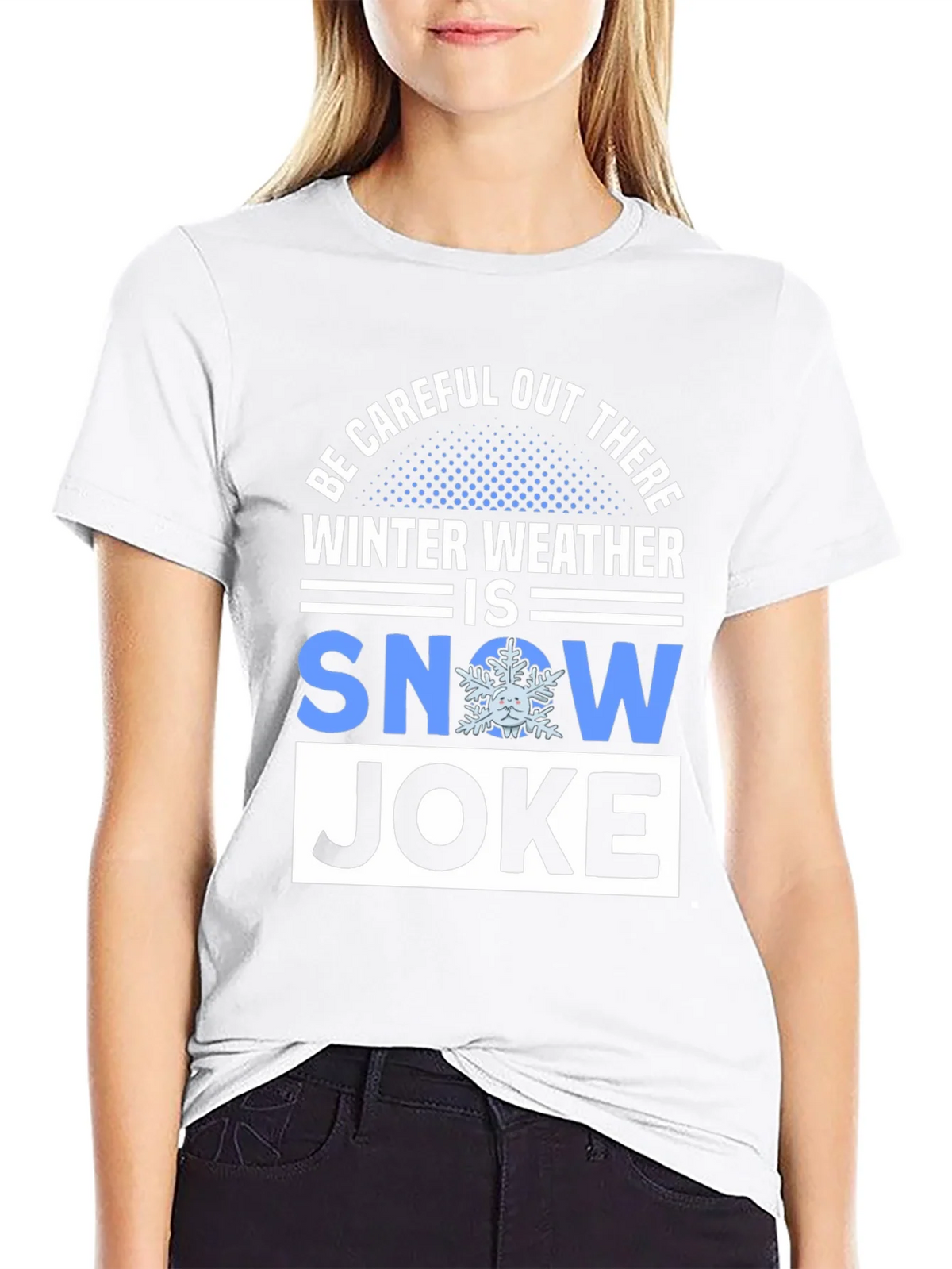 Winter Weather Snow Joke T-Shirt product image 8