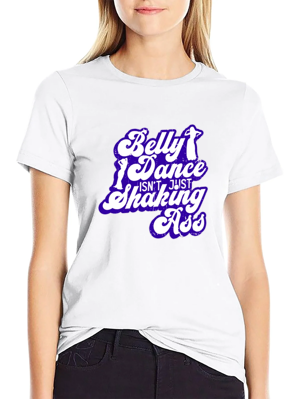 Belly Dance T-Shirt - Not Just Shaking Ass - Funny Tee product image 11