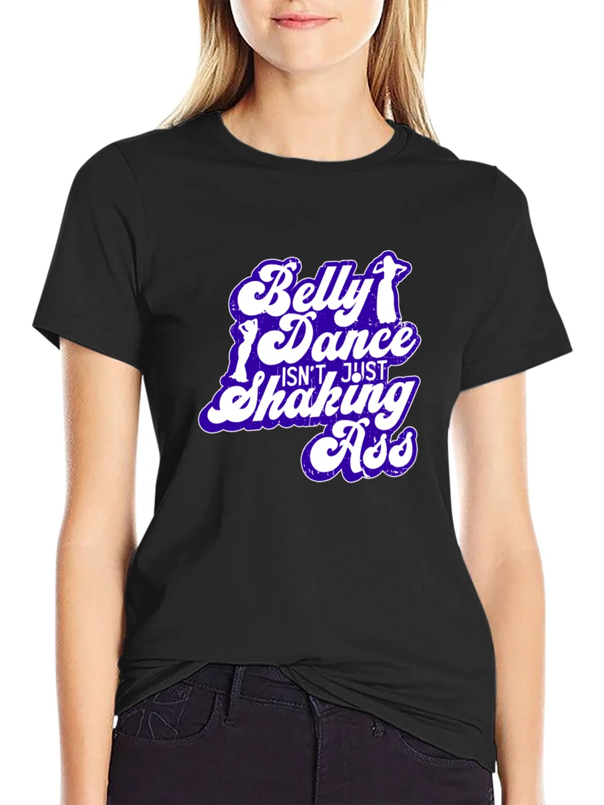 Belly Dance T-Shirt - Not Just Shaking Ass - Funny Tee product image 5