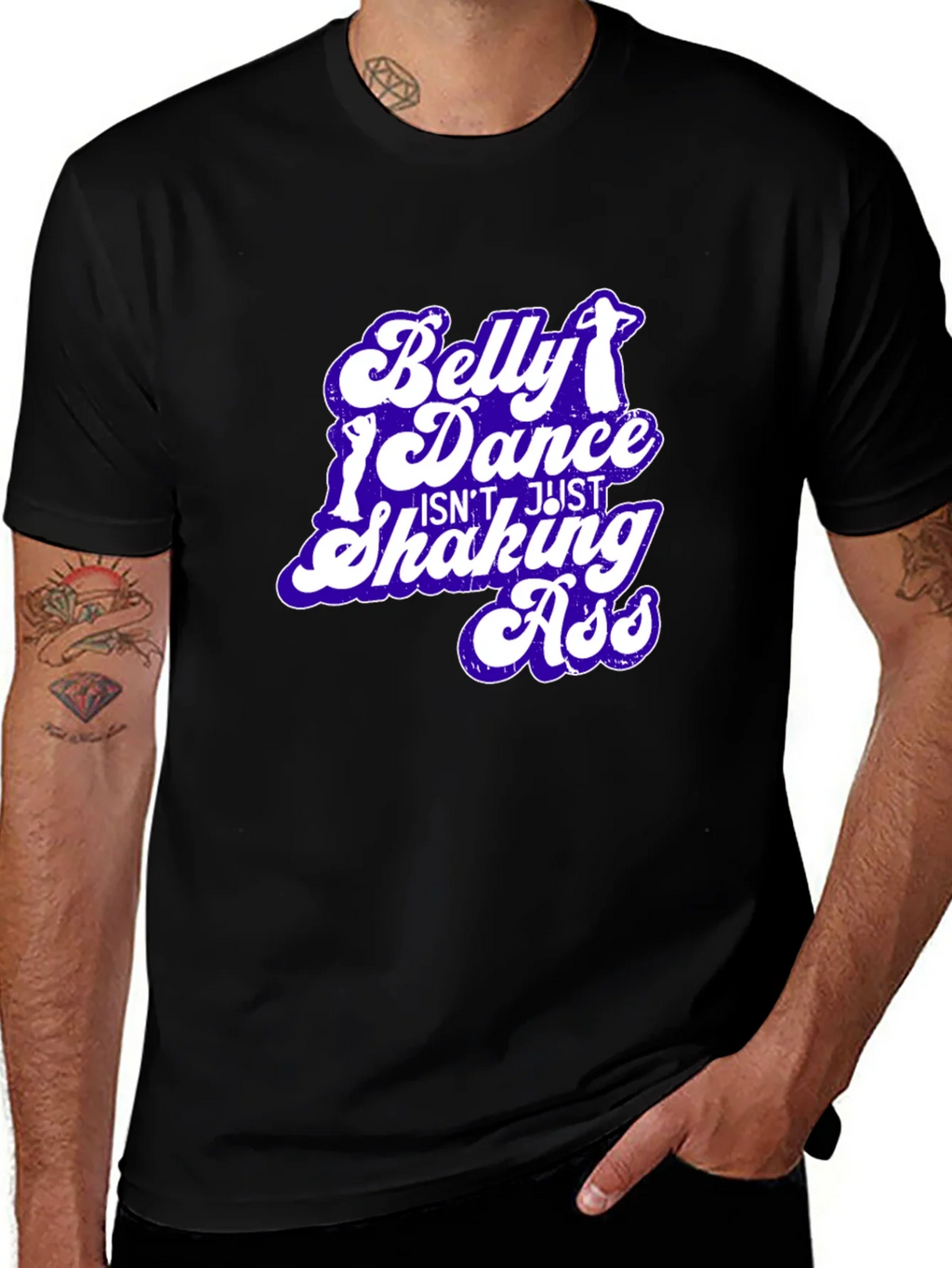 Belly Dance T-Shirt - Not Just Shaking Ass - Funny Tee product image 1