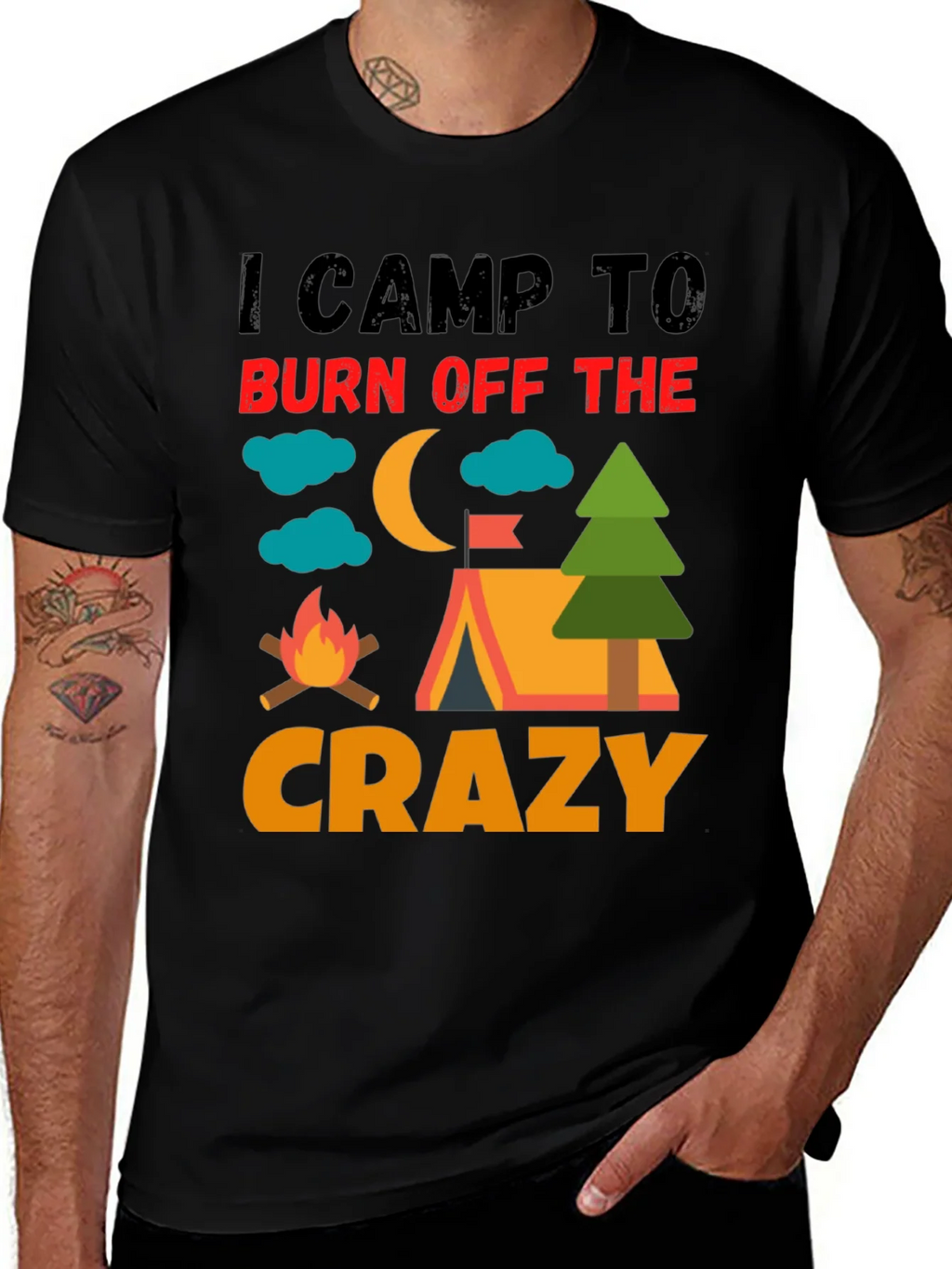 I Camp To Burn Off The Crazy Camping T-Shirt product image 1