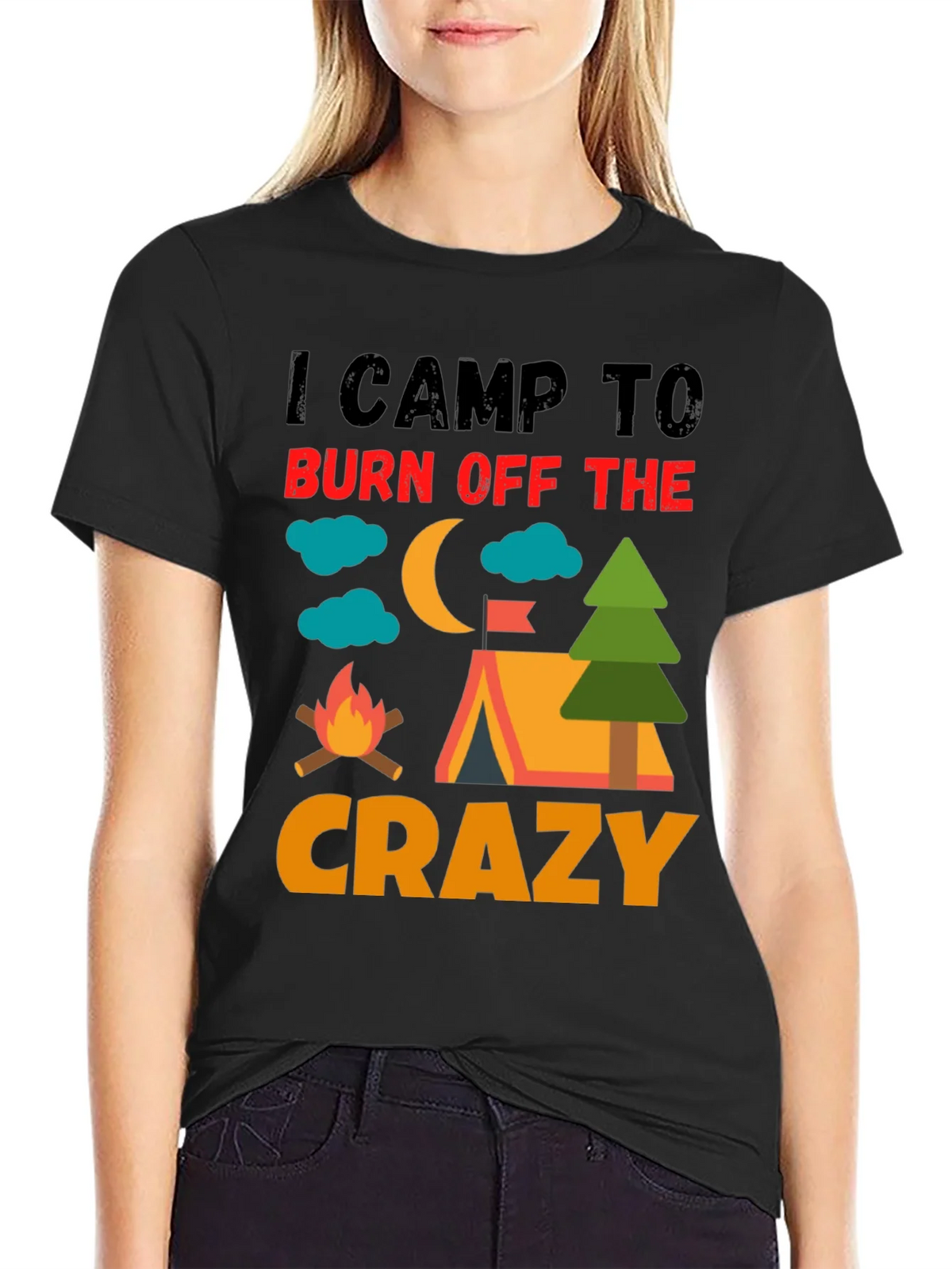 I Camp To Burn Off The Crazy Camping T-Shirt product image 5